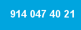 914 047 40 21
